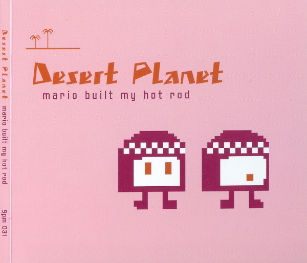 Файл:Desert Planet - Mario Built My Hot Rod.jpg