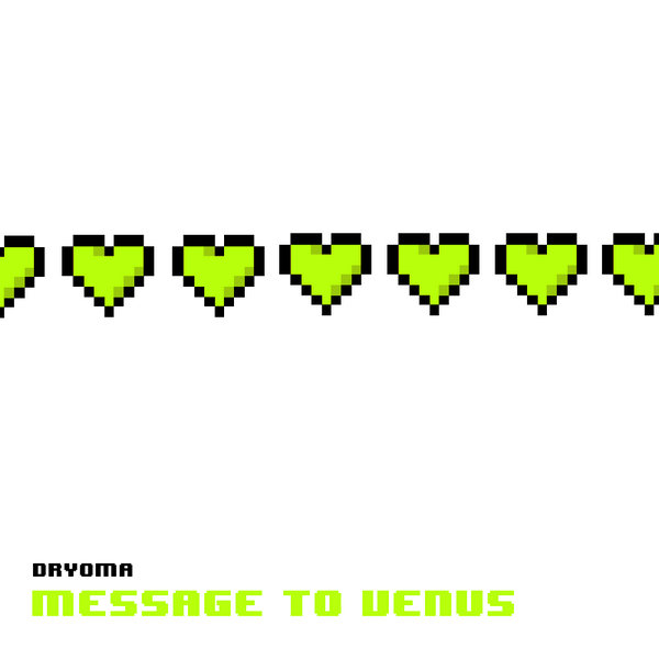 Файл:Dryoma - Message to Venus.jpg