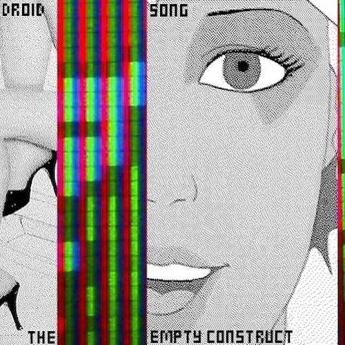 Файл:Droid Song - The Empty Construct.jpg