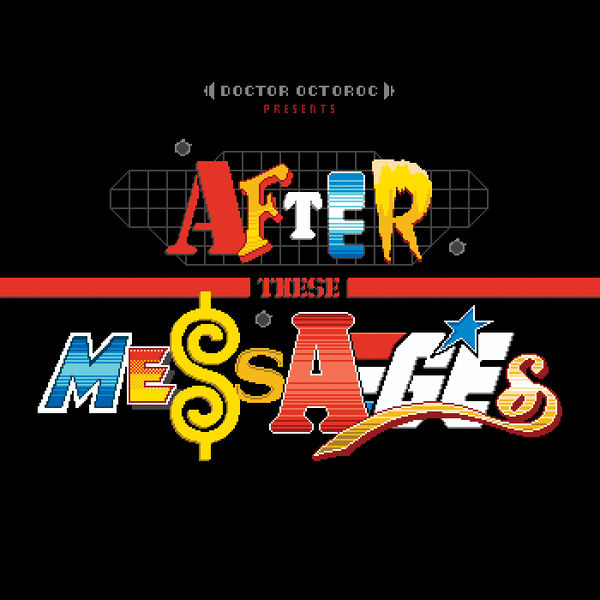 Файл:Doctor Octoroc - After These Messages.jpg