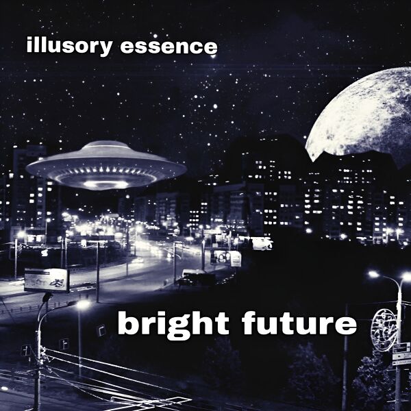 Файл:illusory essence - Bright Future.jpg