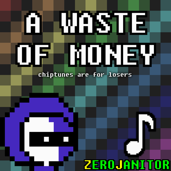 Файл:ZeroJanitor - A Waste Of Money.png