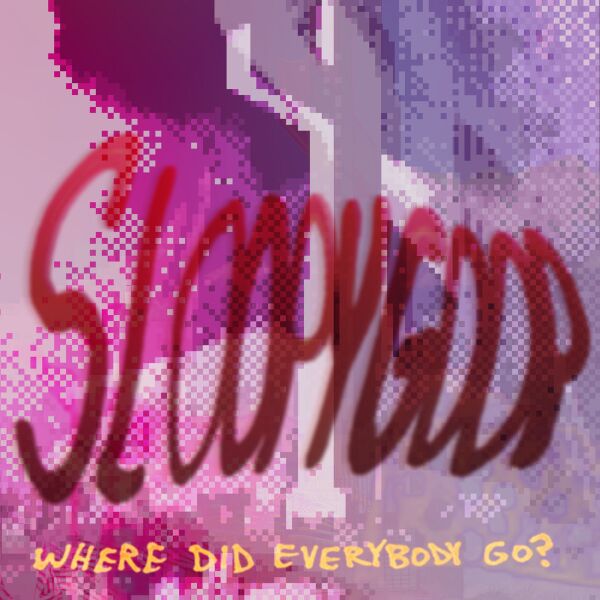 Файл:Sloopygoop - Where Did Everybody Go.jpg