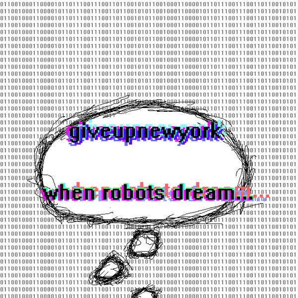 Файл:Giveupnewyork - When Robots Dream EP.jpg